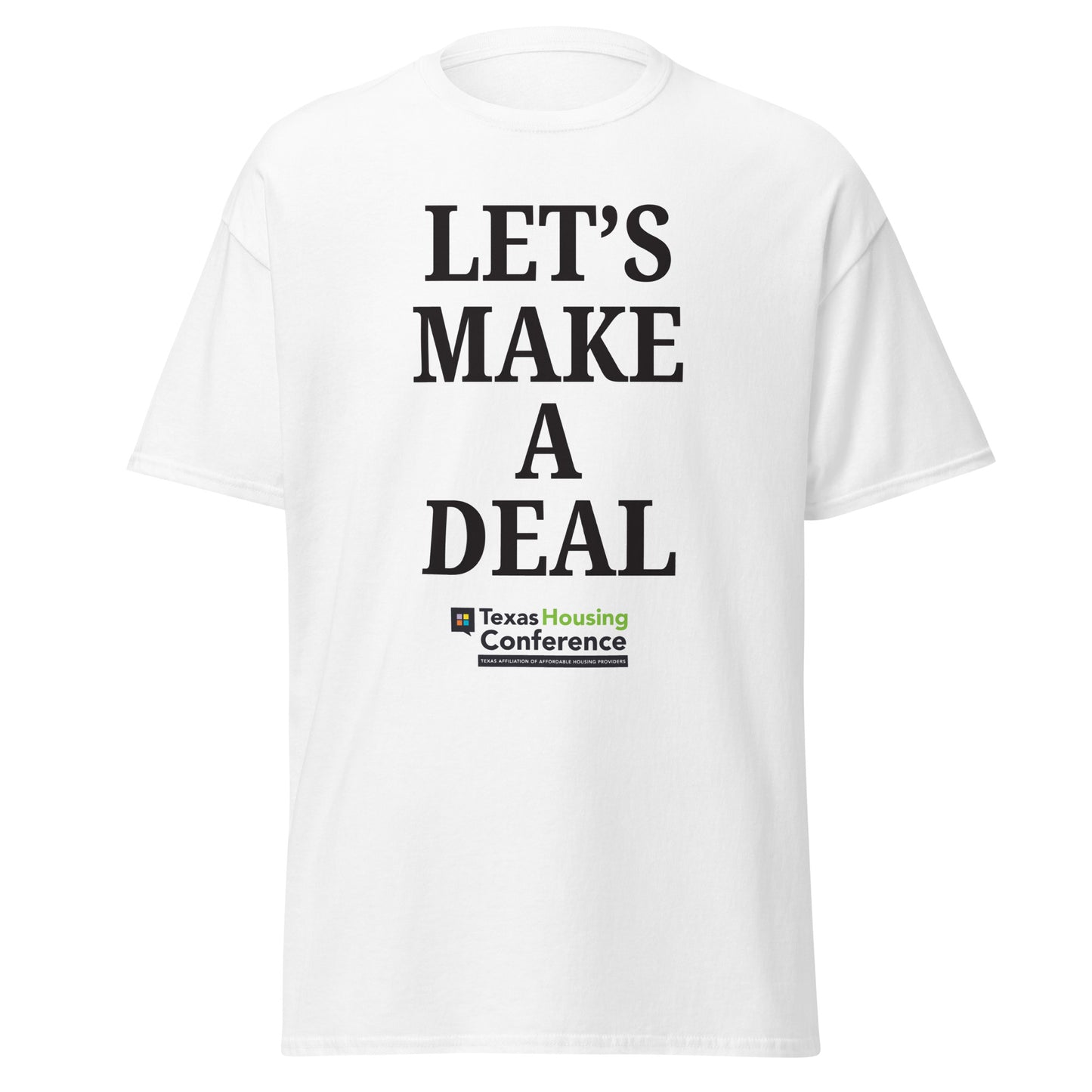 Let’s Make a Deal Texas Housing Conference Unisex Classic Tee