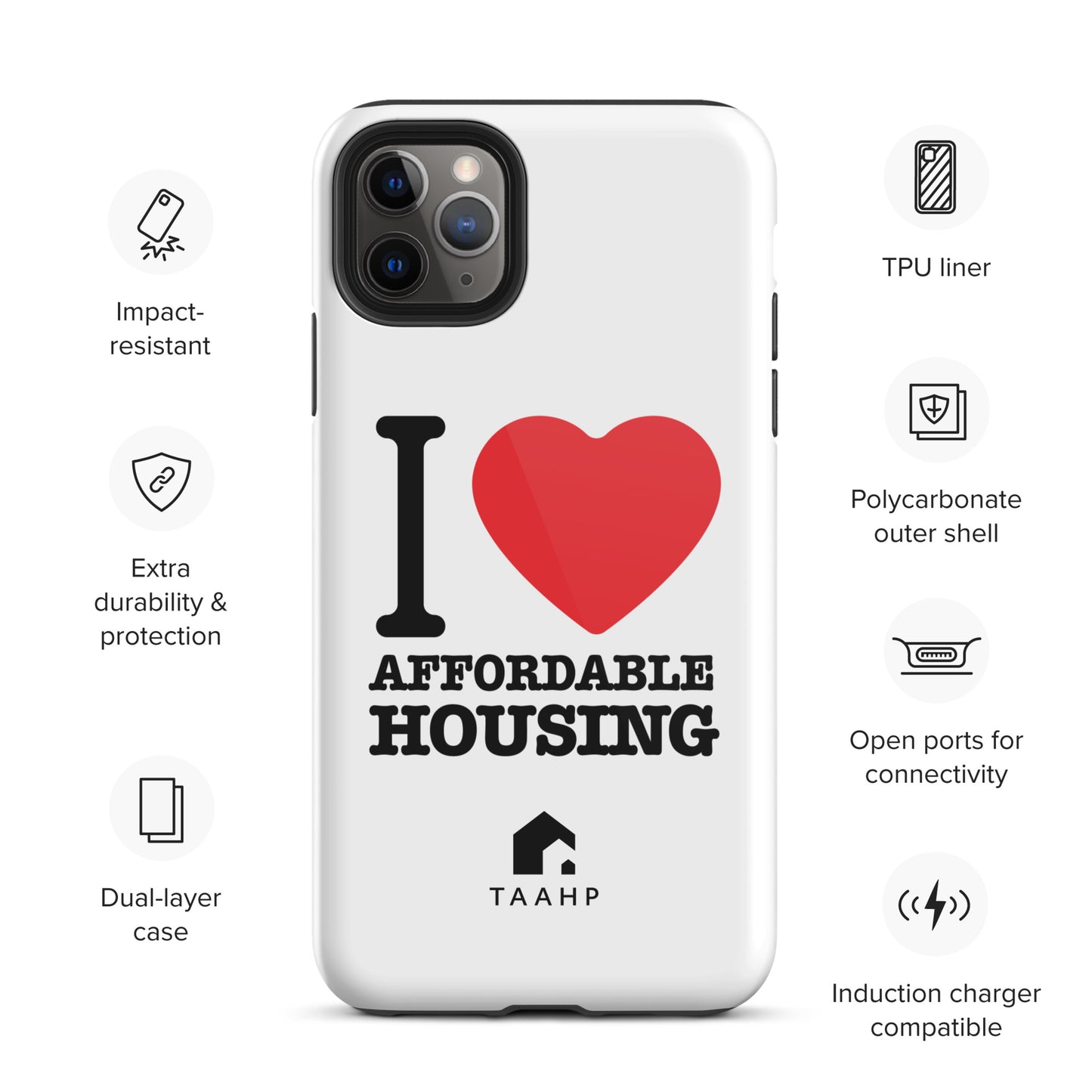 I Love Affordable Housing Tough Case for iPhone®