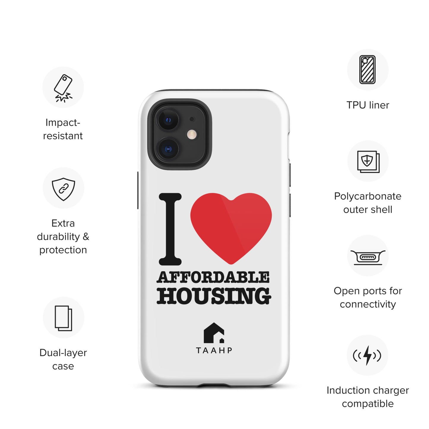 I Love Affordable Housing Tough Case for iPhone®