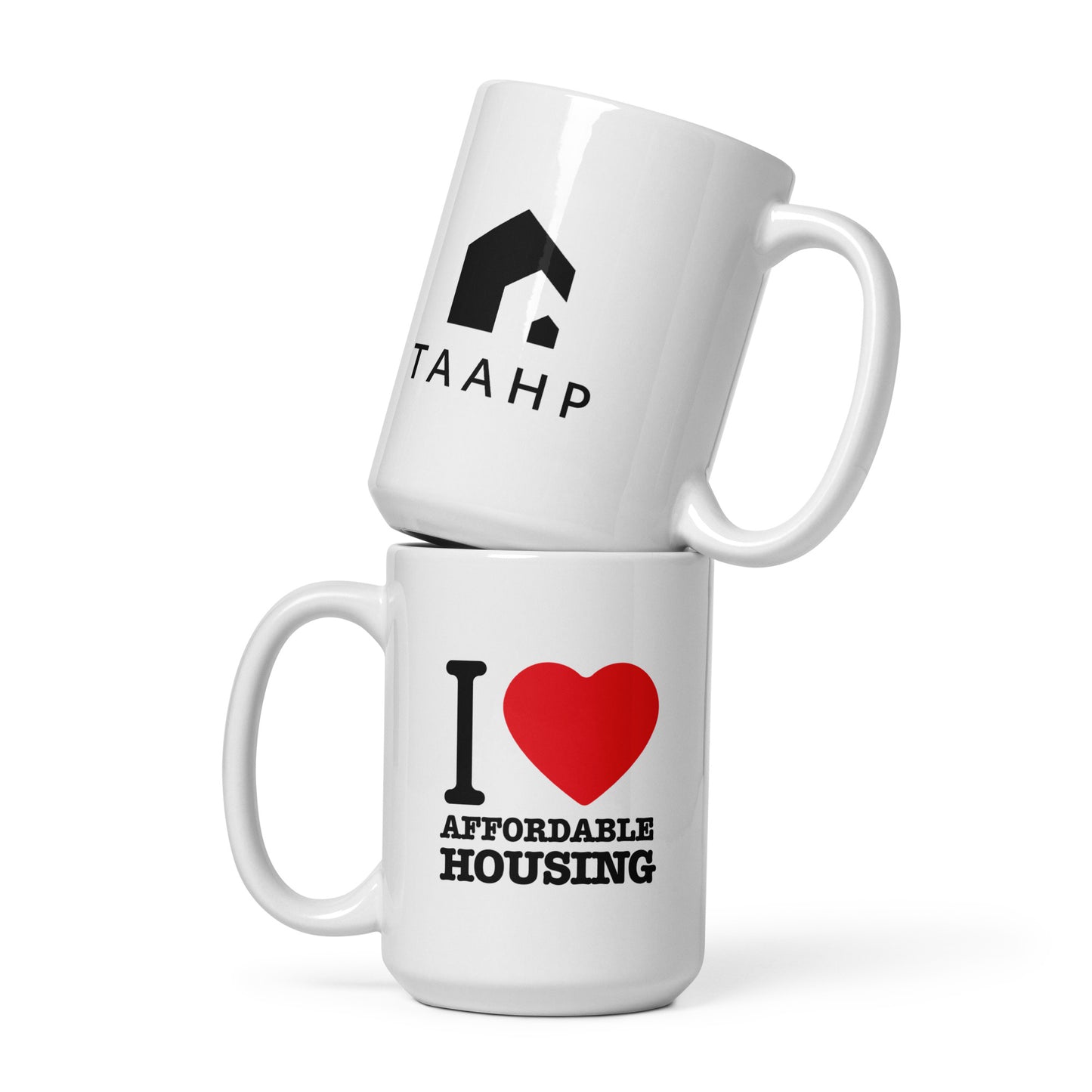 I Love Affordable Housing White Glossy Mug
